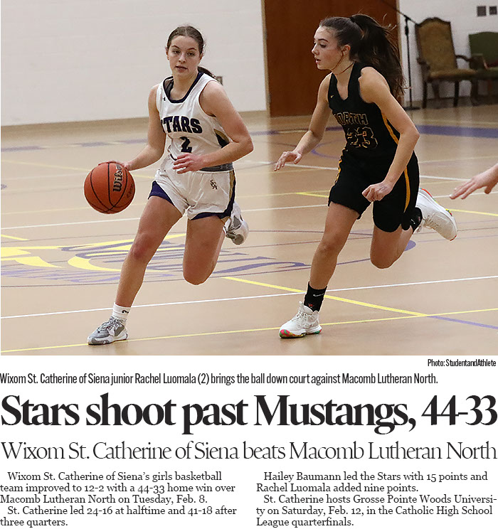    Wixom St. Catherine of Siena’s girls basketball team improved to 12-2 overall with a 44-33 home victory over Macomb Lutheran North on Tuesday