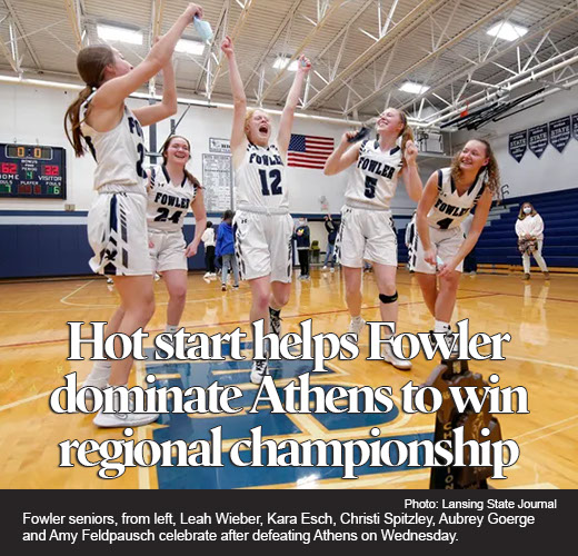 Hot start helps Fowler girls basketball dominate Athens to win regional final 