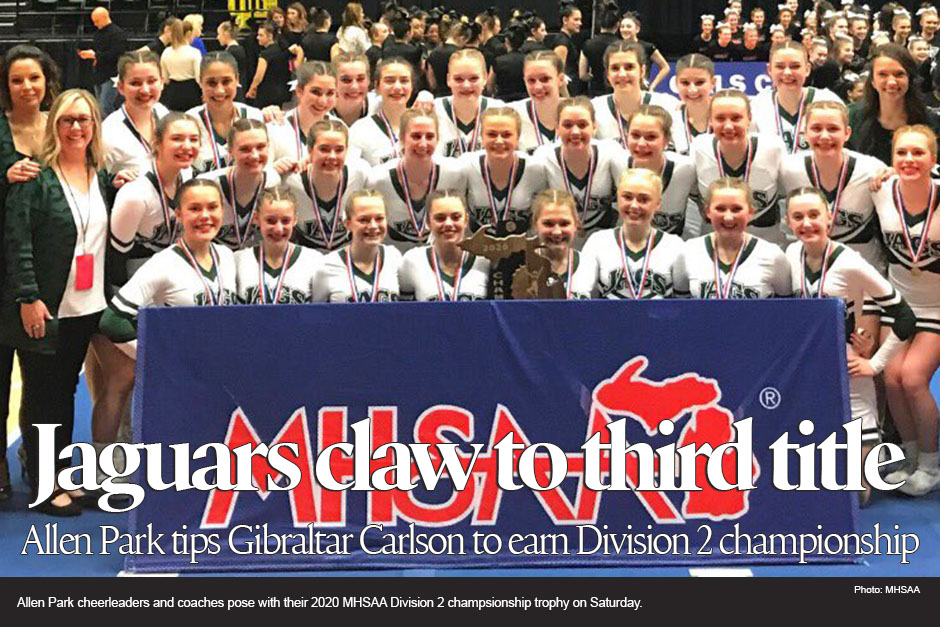 2020 MHSAA Division 2 competitive cheerleading champion: Allen Park.
