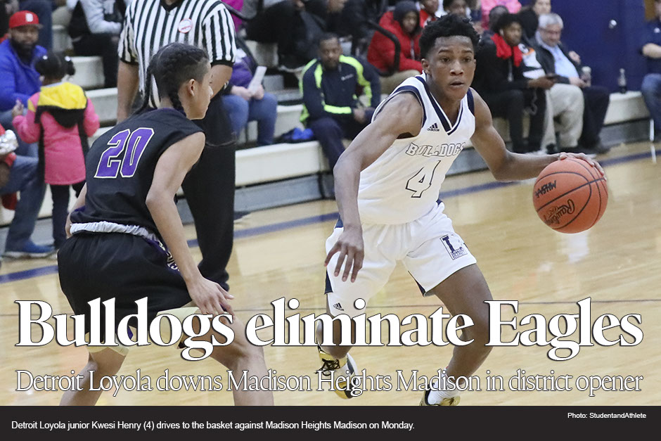 Boys basketball: Detroit Loyola eliminates Madison Heights Madison in district opener on Monday, March 9, 2020