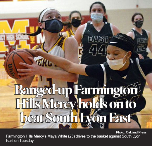 Banged-up Mercy holds on to beat South Lyon East in non-conference test 