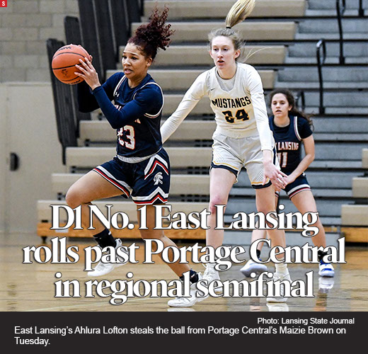 Top-ranked East Lansing girls basketball rolls past Portage Central in regional semifinal 