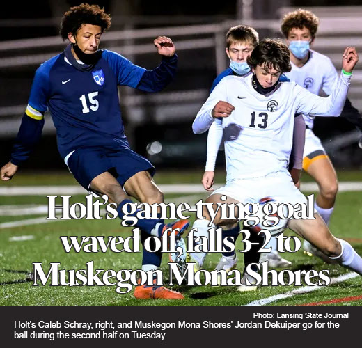 Holt's last-second, game-tying goal waved off in regional semifinal loss to Muskegon Mona Shores 